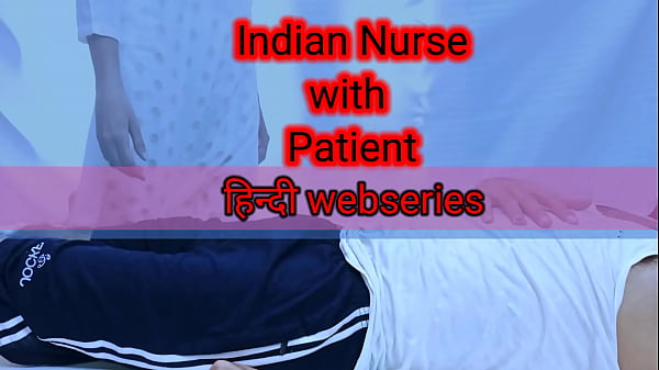Indian Nurse Cares For Patient In Hindi Web Series